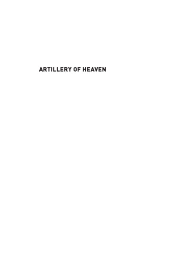 Artillery of Heaven: American Missionaries and the Failed Conversion of the Middle East