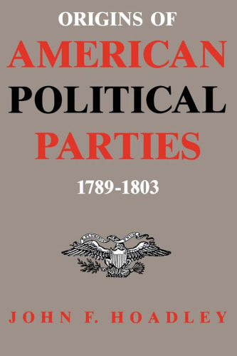 Origins of American political parties, 1789-1803