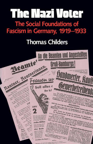 The Nazi Voter: The Social Foundations of Fascism in Germany, 1919-1933