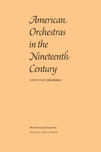 American Orchestras in the Nineteenth Century