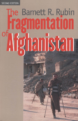 The Fragmentation of Afghanistan: State Formation and Collapse in the International System