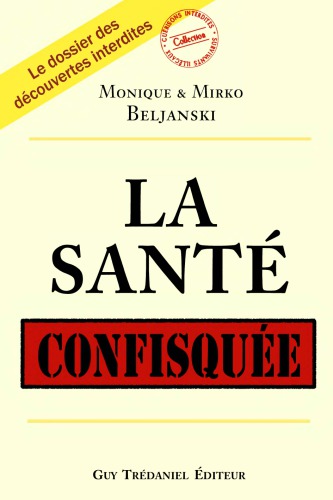 La santé confisquée