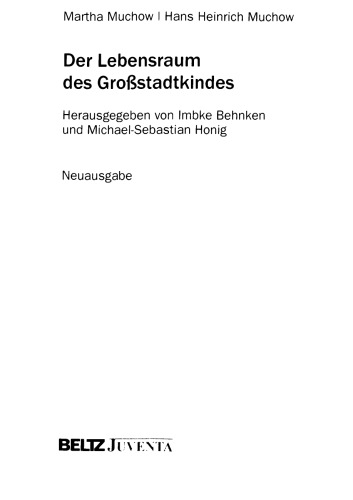 Der Lebensraum des Großstadtkindes