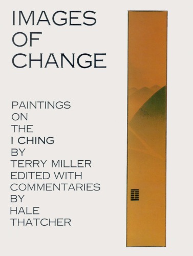 Images of Change: Paintings on the I Ching