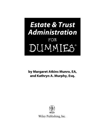 Estate and Trust Administration For Dummies