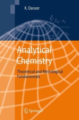 Analytical chemistry: theoretical and metrological fundamentals