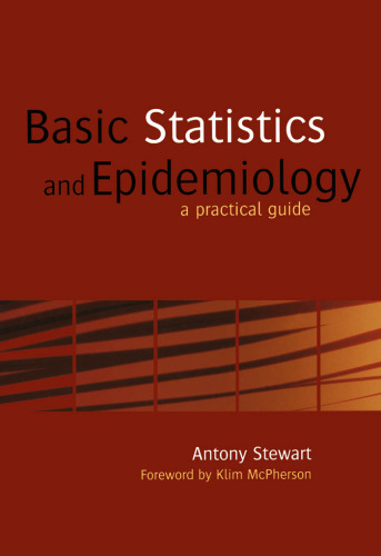 Basic statistics and epidemiology: a practical guide