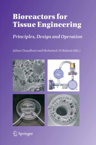 Bioreactors for tissue engineering: principles, design and operation