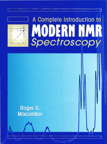 Complete Introduction to Nuclear Magnetic Resonance and NMR Spectroscopy