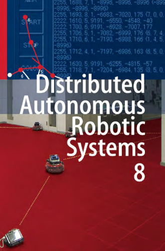 Distributed autonomous robotic systems 8