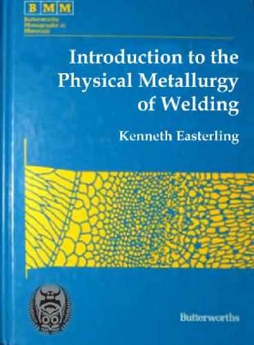 Introduction to the physical metallurgy of welding