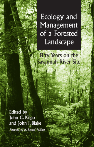 Ecology and management of a forested landscape: fifty years on the Savannah River Site