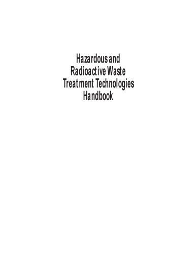 Hazardous and radioactive waste treatment technologies handbook