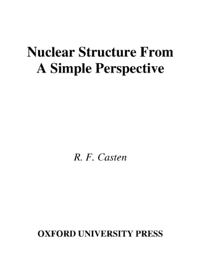 Nuclear structure from a simple perspective