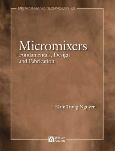 Micromixers: fundamentals, design and fabrication