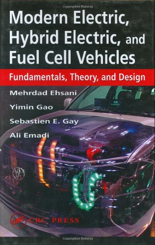 Modern electric, hybrid electric, and fuel cell vehicles: fundamentals, theory, and design