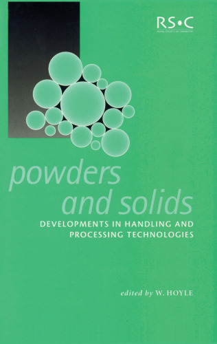 Powders and solids: developments in handling and processing technologies