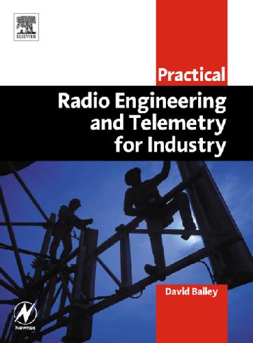 Practical radio engineering and telemetry for industry