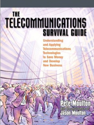 Telecommunications survival guide