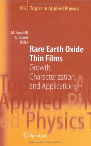 Rare earth oxide thin films: growth, characterization, and applications