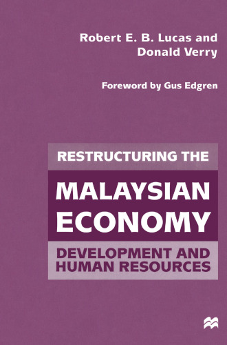 Restructuring the Malaysian Economy: Development and Human Resources