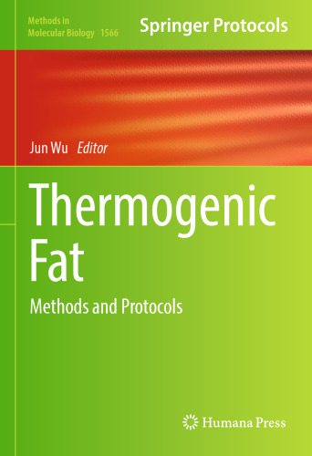 Thermogenic Fat: Methods and Protocols