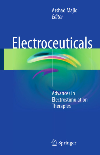 Electroceuticals: Advances in Electrostimulation Therapies