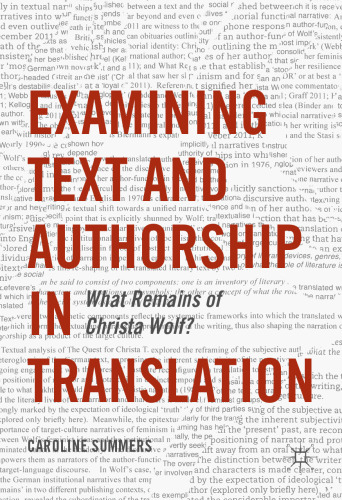 Examining Text and Authorship in Translation: What Remains of Christa Wolf?