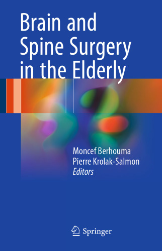 Brain and Spine Surgery in the Elderly