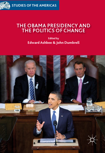 The Obama Presidency and the Politics of Change