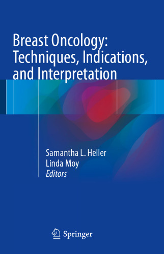 Breast Oncology: Techniques, Indications, and Interpretation