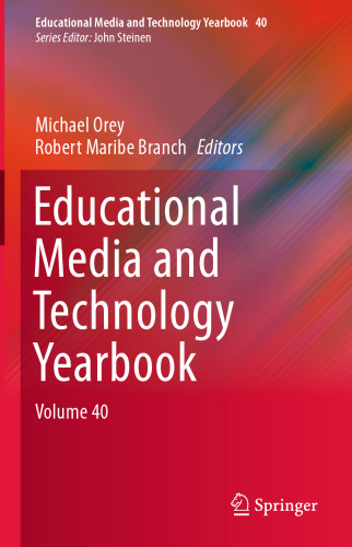 Educational Media and Technology Yearbook: Volume 40