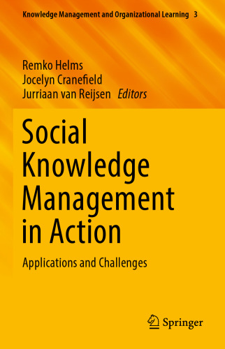 Social Knowledge Management in Action: Applications and Challenges