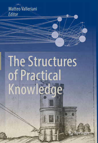 The Structures of Practical Knowledge