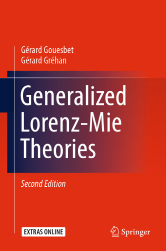 Generalized Lorenz-Mie Theories