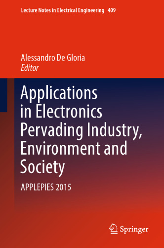 Applications in Electronics Pervading Industry, Environment and Society: APPLEPIES 2015