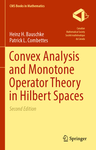 Convex Analysis and Monotone Operator Theory in Hilbert Spaces