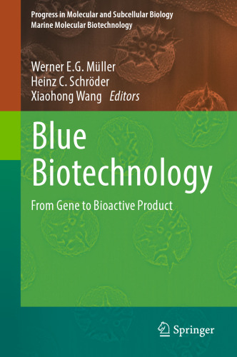 Blue Biotechnology: From Gene to Bioactive Product