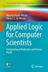 Applied Logic for Computer Scientists : Computational Deduction and Formal Proofs