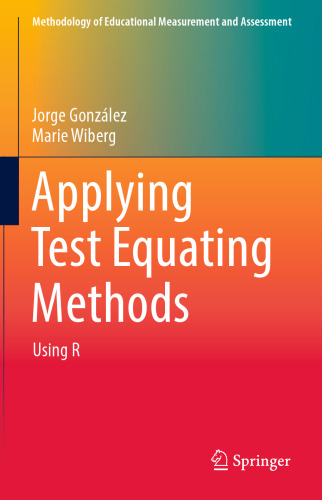 Applying Test Equating Methods: Using R