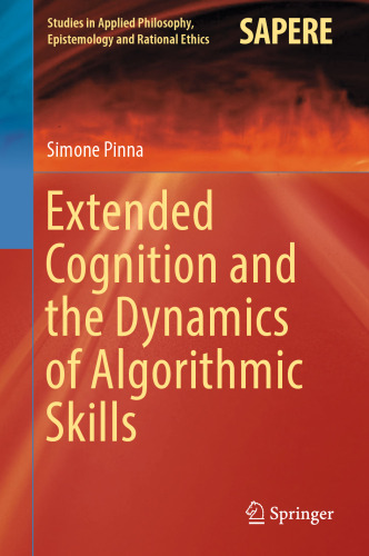 Extended Cognition and the Dynamics of Algorithmic Skills