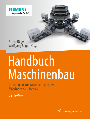 Handbuch Maschinenbau: Grundlagen und Anwendungen der Maschinenbau-Technik