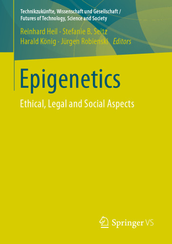 Epigenetics: Ethical, Legal and Social Aspects