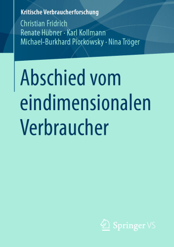 Abschied vom eindimensionalen Verbraucher