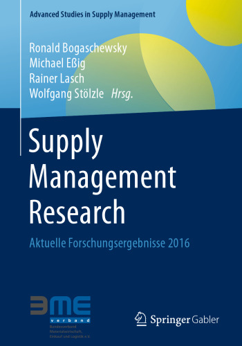 Supply Management Research: Aktuelle Forschungsergebnisse 2016