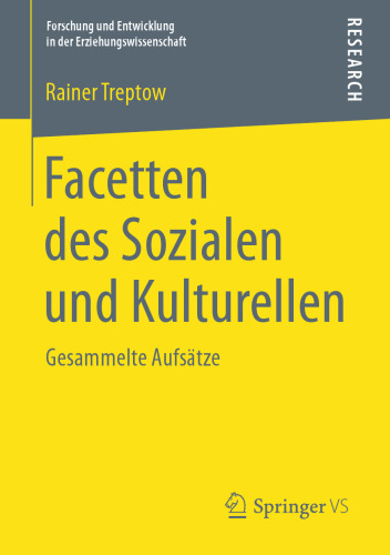 Facetten des Sozialen und Kulturellen: Gesammelte Aufsätze