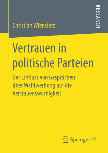 Vertrauen in politische Parteien: Der Einfluss von Gesprächen über Wahlwerbung auf die Vertrauenswürdigkeit