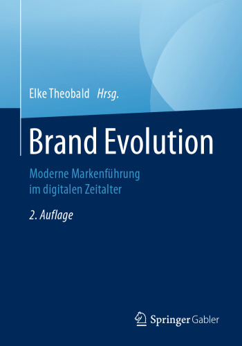 Brand Evolution: Moderne Markenführung im digitalen Zeitalter