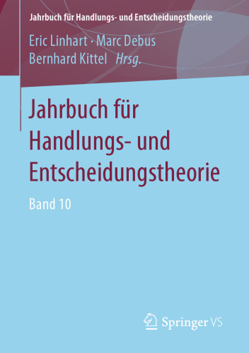 Jahrbuch für Handlungs- und Entscheidungstheorie: Band 10