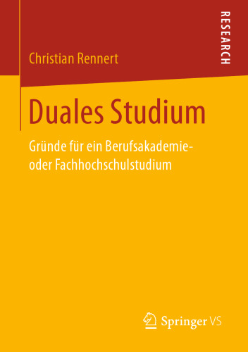 Duales Studium: Gründe für ein Berufsakademie- oder Fachhochschulstudium